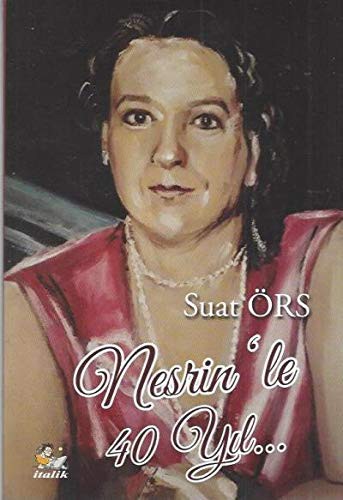 Nesrin'le 40 Yil… kitap kapağı