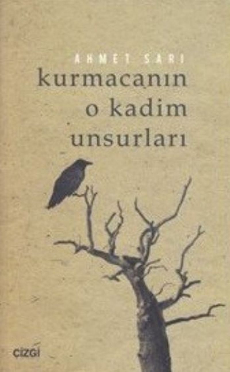 Kurmacanın O Kadim Unsurları kitap kapağı