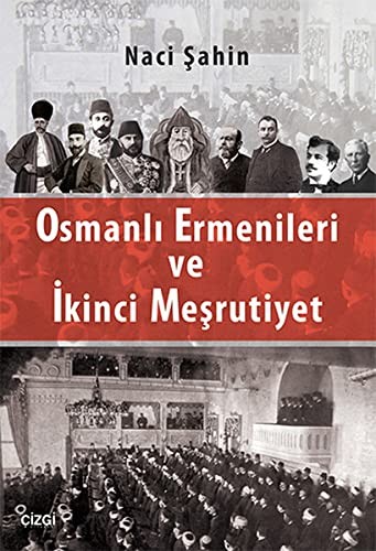 Osmanlı Ermenileri ve İkinci Meşrutiyet kitap kapağı