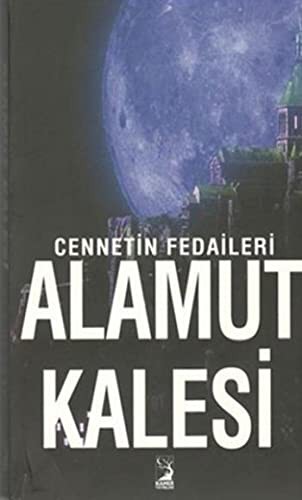 Cennetin Fedaileri Alamut Kalesi kitap kapağı