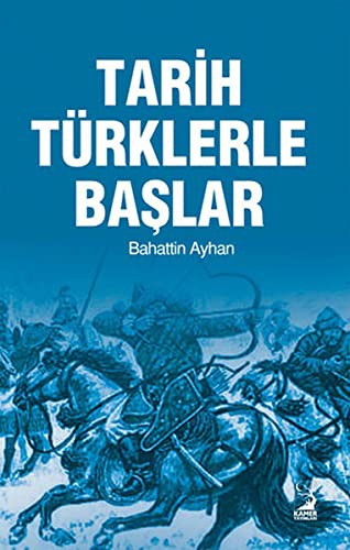Tarih Türklerle Başlar kitap kapağı