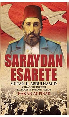 Saraydan Esarete & Sultan II. Abdülhamid kitap kapağı