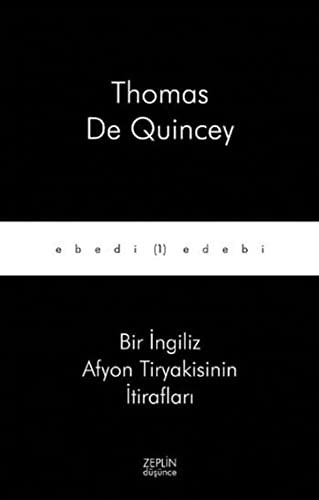 Bir İngiliz Afyon Tiryakisinin İtirafları kitap kapağı