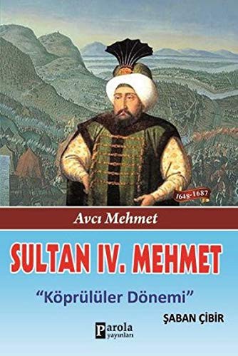 Sultan IV. Mehmet & Köprülüler Dönemi kitap kapağı