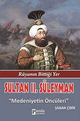 Sultan II. Süleyman & Medeniyetin Öncüleri kitap kapağı