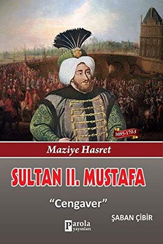 Sultan II. Mustafa & Cengaver kitap kapağı