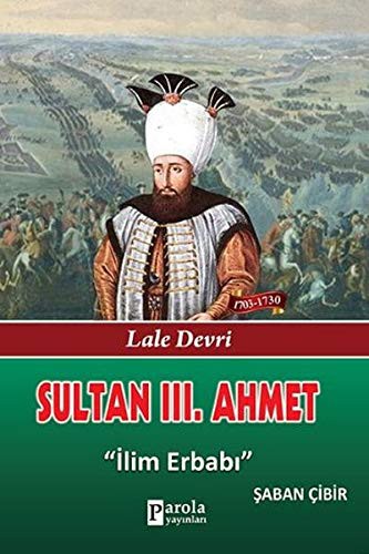 Sultan III. Ahmet & İlim Erbabı kitap kapağı