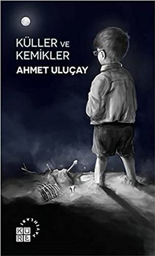 Küller ve Kemikler kitap kapağı