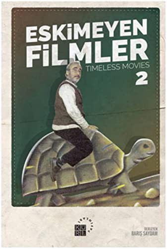 Eskimeyen Filmler 2 & Timeless Movies 2 kitap kapağı