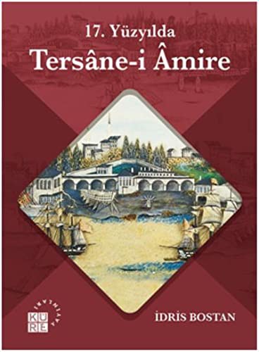 17. Yüzyılda Tersane-i Amire kitap kapağı