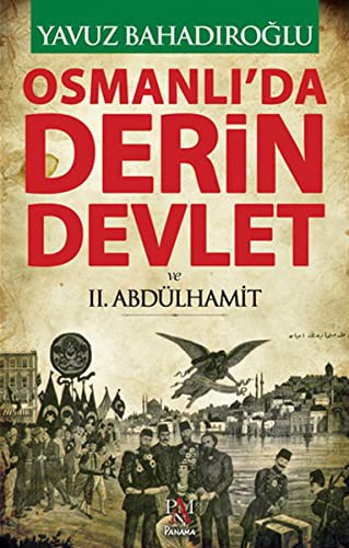 Osmanlı'da Derin Devlet ve II. Abdülhamit kitap kapağı