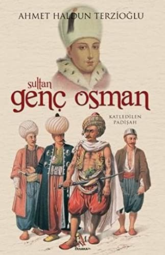 Sultan Genç Osman & Katledilen Padişah kitap kapağı