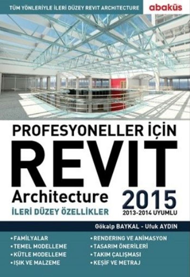 Profesyoneller İçin Revit Architecture 2015 İleri Düzey Özellikler kitap kapağı