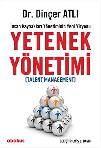 Yetenek Yönetimi (Talent Management) İnsan Kaynakları Yönetiminin Yeni Vizyonu kitap kapağı