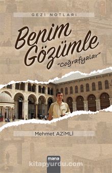 Benim Gözümle & Coğrafyalar kitap kapağı