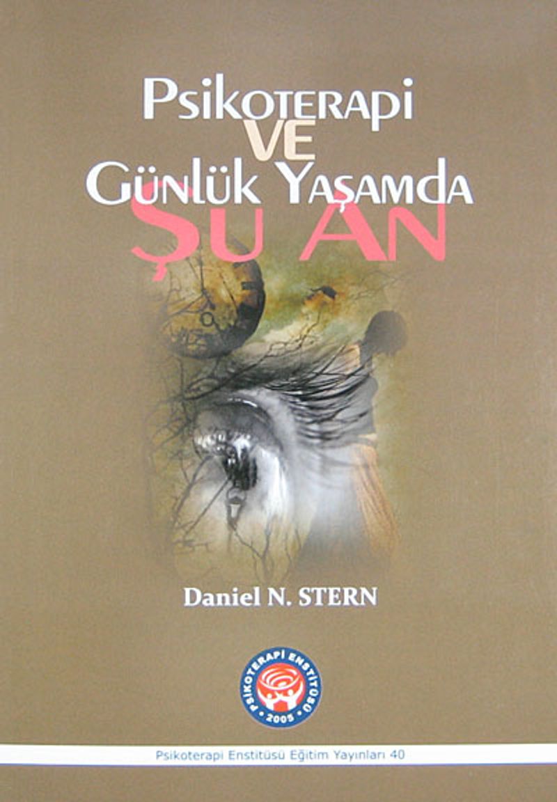 Psikoterapi ve Günlük Yaşamda Şu An kitap kapağı