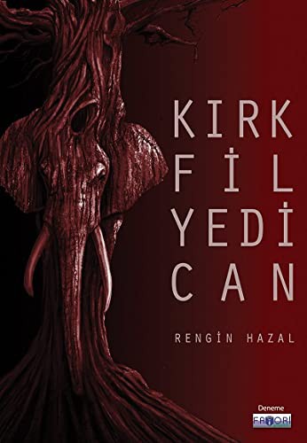 Kırk Fil Yedi Can kitap kapağı