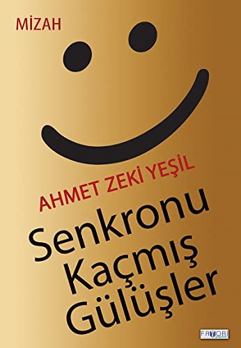 Senkronu Kaçmış Gülüşler kitap kapağı