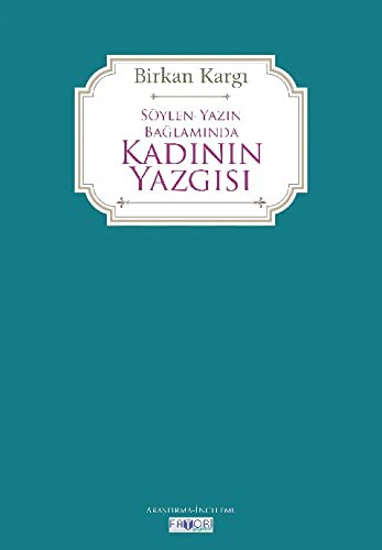 Söylen Yazın Bağlamında Kadının Yazgısı kitap kapağı