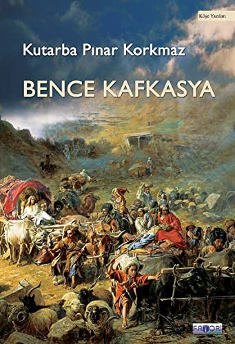 Bence Kafkasya kitap kapağı