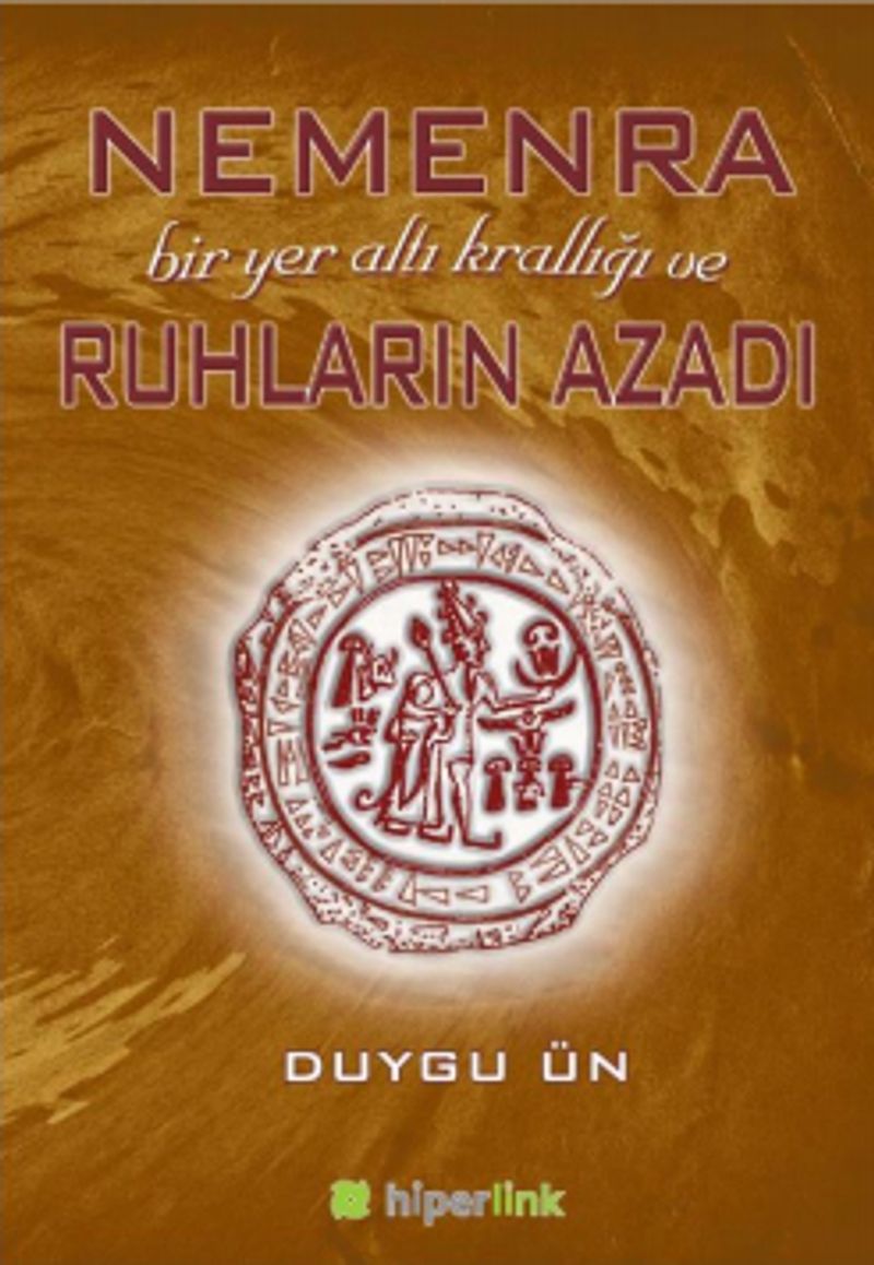 Nemenra Bir Yer Altı Krallığı ve Ruhların Azadı kitap kapağı