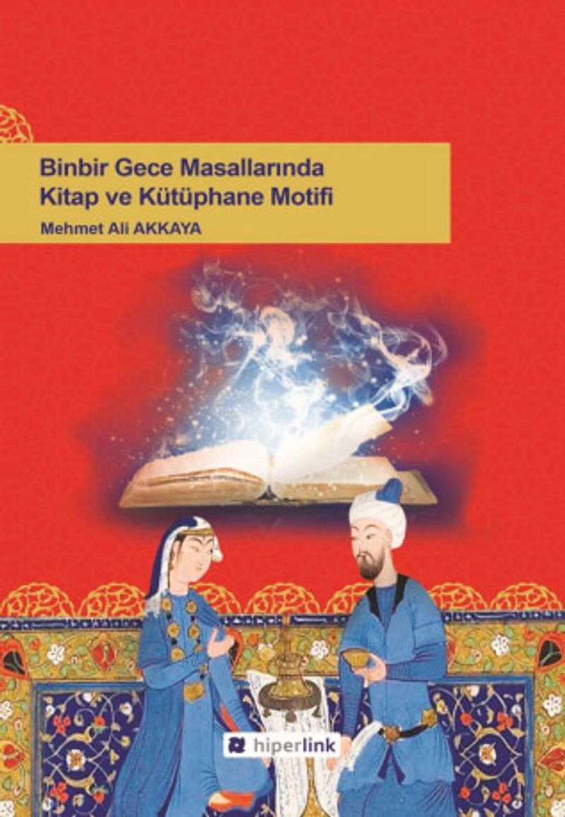 Binbir Gece Masallarında Kitap ve Kütüphane Motifi kitap kapağı