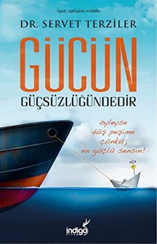 Gücün Güçsüzlüğündedir kitap kapağı