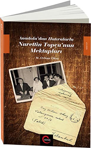 Anadolu'dan hatıralarla Nurettin Topçu'nun mektupları kitap kapağı