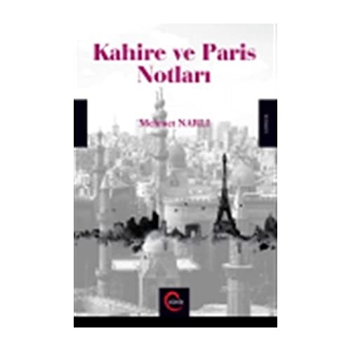 Kahire ve Paris Notları kitap kapağı