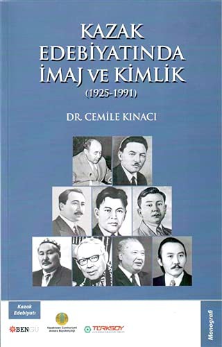 Kazak Edebiyatında İmaj ve Kimlik (1925-1991) kitap kapağı