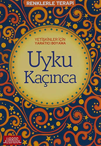 Uyku Kaçınca / Renklerle Terapi kitap kapağı