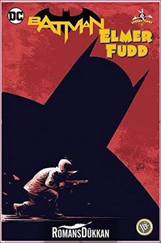 Batman: Elmer Fudd kitap kapağı