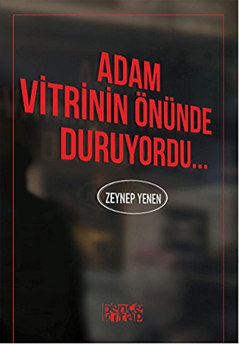 Adam Vitrinin Önünde Duruyordu kitap kapağı