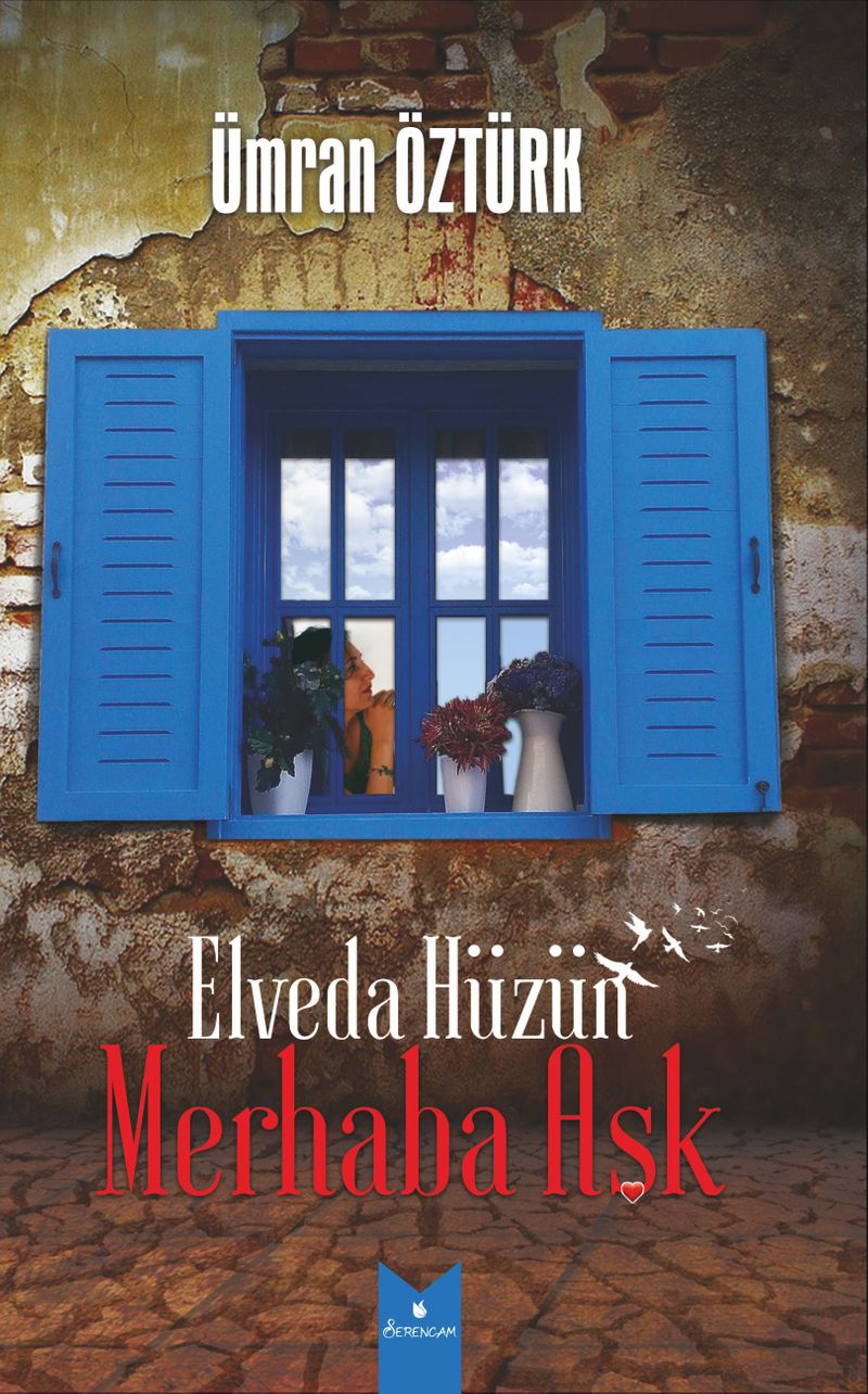 Elveda Hüzün Merhaba Aşk kitap kapağı