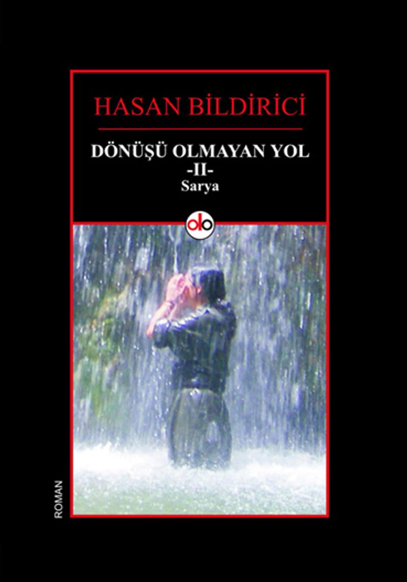 Dönüşü Olmayan yol 2 Sarya kitap kapağı