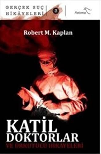 Katil Doktorlar ve Ürkütücü Hikayeleri kitap kapağı