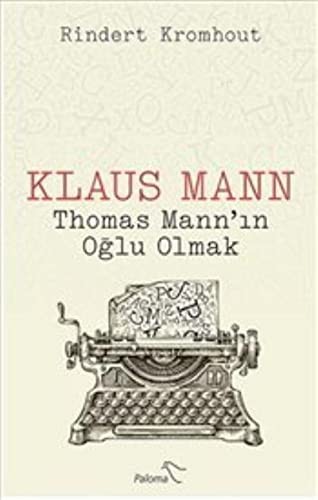 Klaus Mann Thomas Mann'ın Oğlu Olmak kitap kapağı