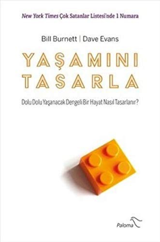 Yaşamını Tasarla Dolu Dolu Yaşanacak Dengeli Bir Hayat Nasıl Tasarlanır? kitap kapağı