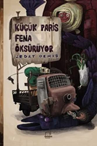 Küçük Paris Fena Öksürüyor kitap kapağı