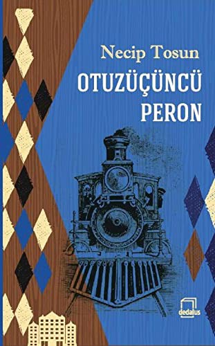 Otuzüçüncü Peron kitap kapağı