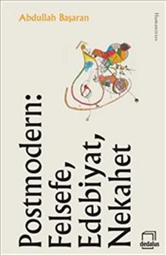 Postmodern: Felsefe, Edebiyat, Nekahet kitap kapağı