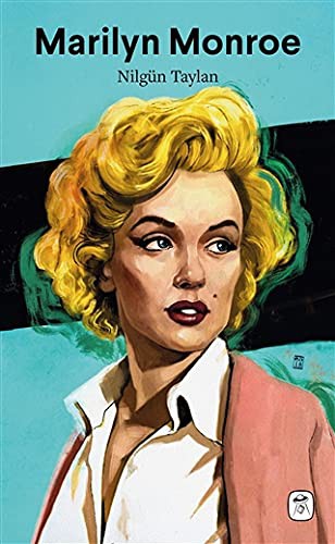 Marilyn Monroe: Melankolik Sarışın kitap kapağı