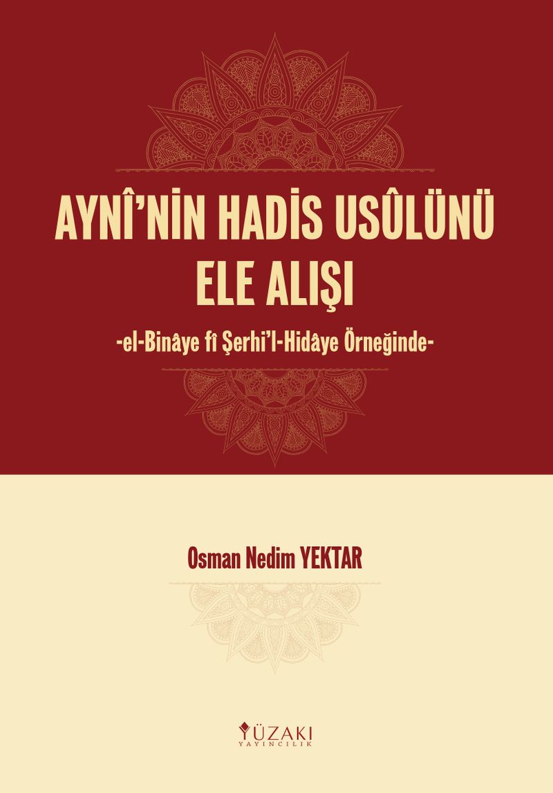 Ayni'nin Hadis Usulünü Ele Alışı kitap kapağı