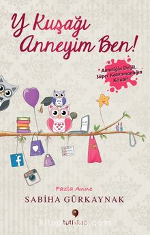 Y Kuşağı Anneyim Ben! kitap kapağı