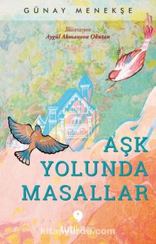 Aşk Yolunda Masallar kitap kapağı