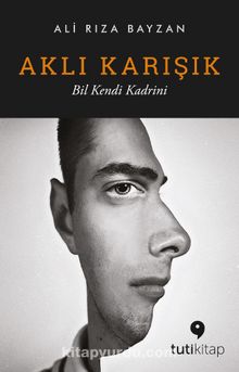 Aklı Karışık & Bil Kendi Kadrini kitap kapağı