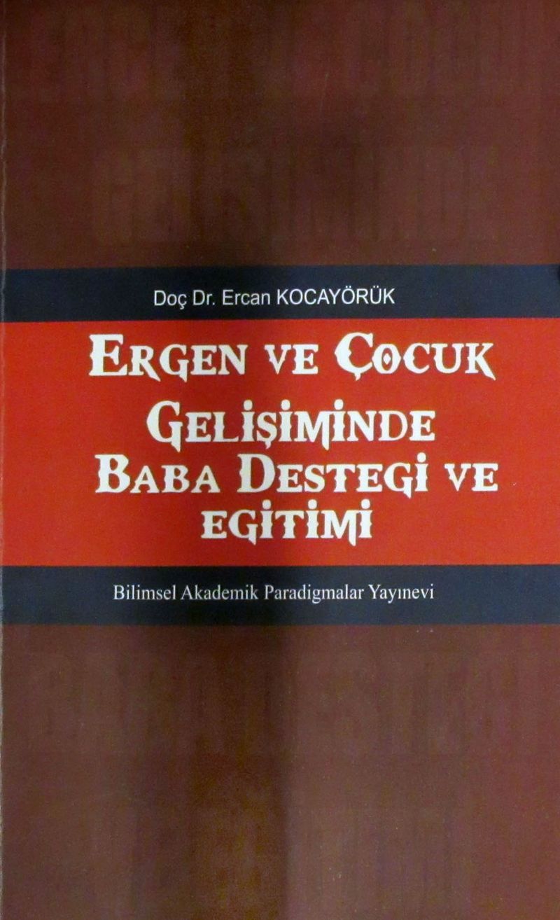 Ergen ve Çocuk Gelişiminde Baba Desteği ve Eğitimi kitap kapağı