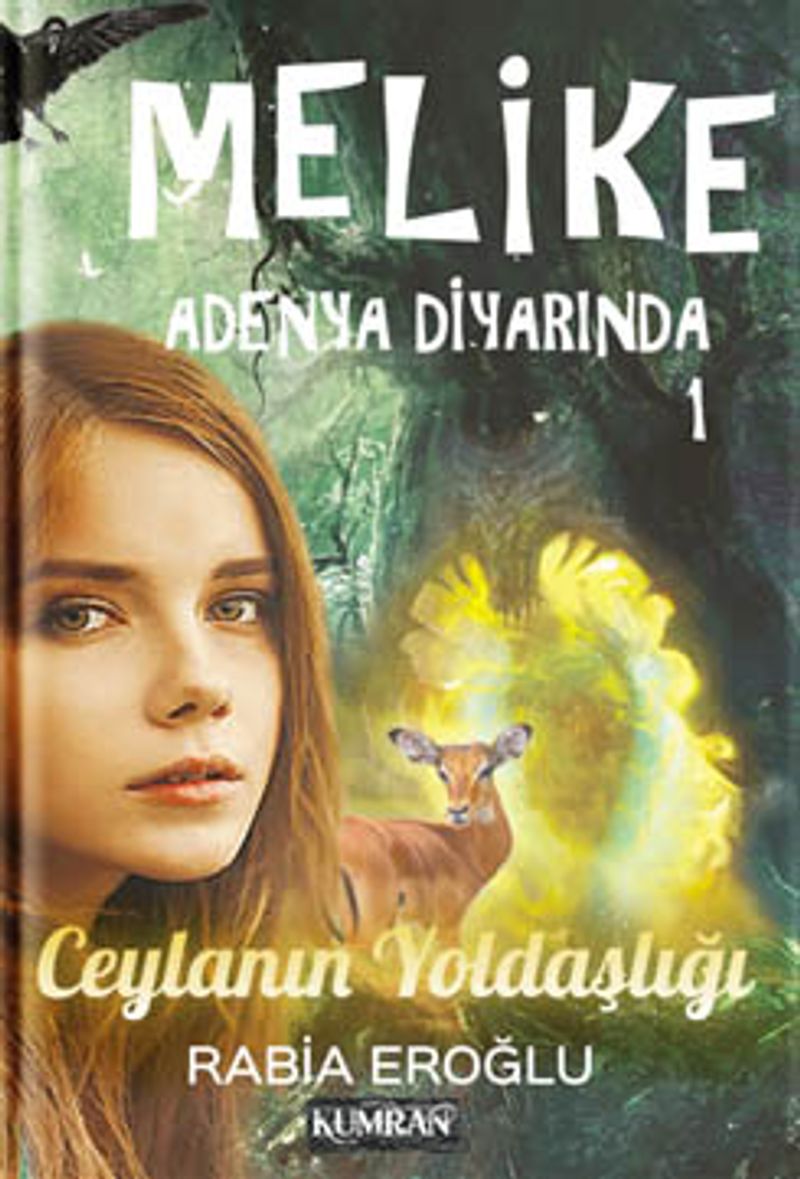 Melike Adenya Diyarında 1: Ceylanın Yoldaşlığı kitap kapağı