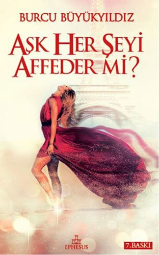 Aşk Her Şeyi Affeder mi? (Ciltli) kitap kapağı