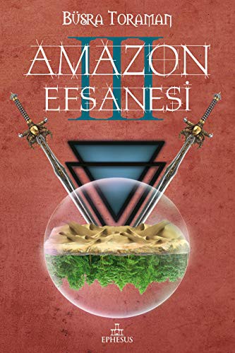 Amazon Efsanesi - 3 Uyanış kitap kapağı